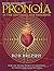 [Pronoia Is the Antidote for Paranoia, Revised and Expanded: How the Whole World Is Conspiring to Shower You with Blessings] [By: Brezsny, Rob] [September, 2009]
