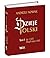 Dzieje Polski Tom 1 by Andrzej Nowak (2014-01-07)