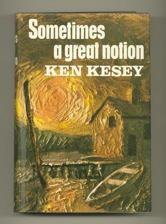 Sometimes a Great Notion