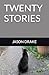 Twenty Stories