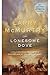 Lonesome Dove by Larry McMurtry
