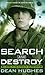 Search and Destroy by Dean Hughes (2008-01-29)
