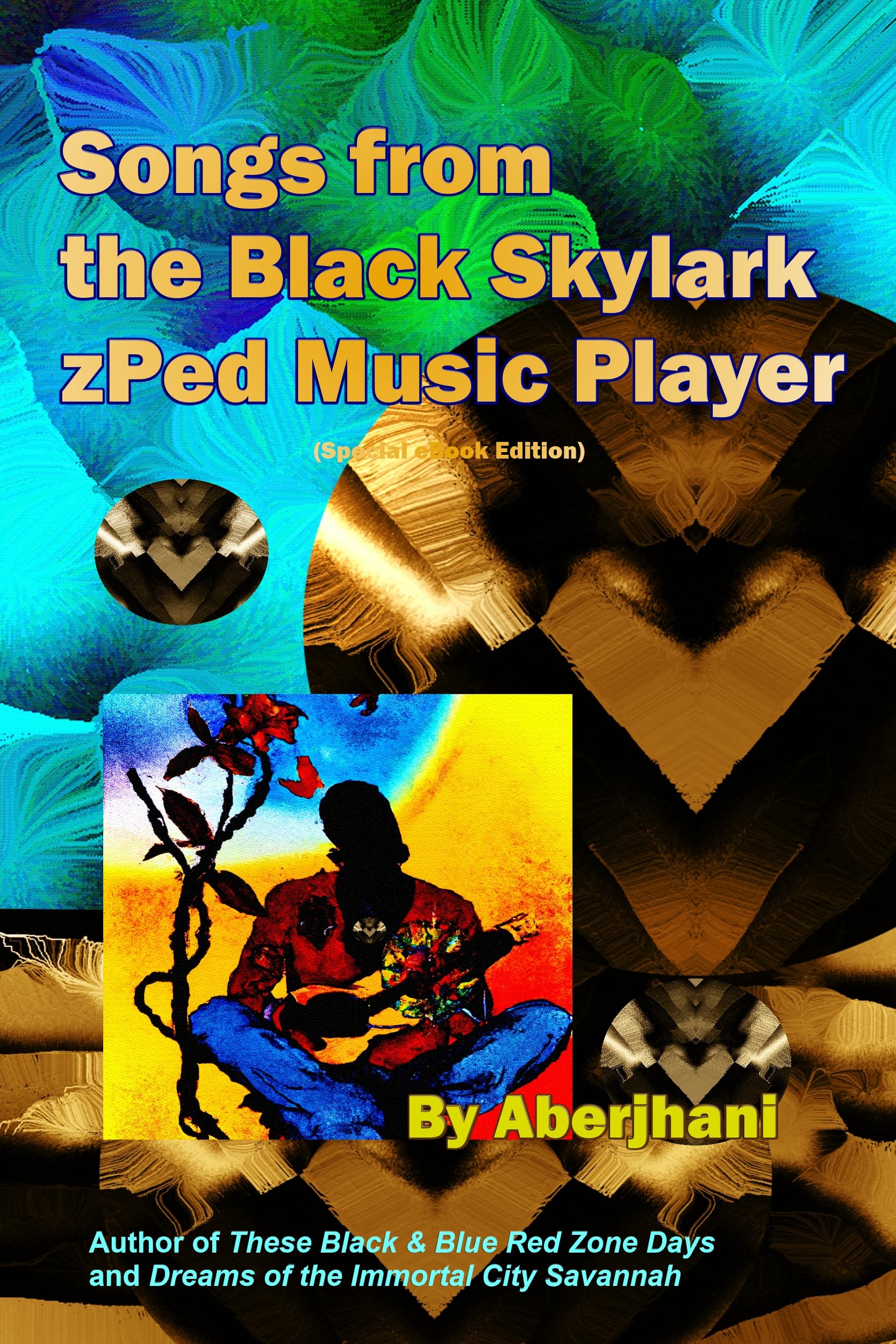 Songs from the Black Skylark zPed Music Player : (eBook Edition 2023)