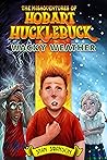 The Misadventures of Hobart Hucklebuck: Wacky Weather