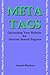 Meta Tags - Optimising Your Website for Internet Search Engines (Google, Yahoo!, Msn, AltaVista, AOL, Alltheweb, Fast, Gigablast, Netscape, Snap, ... "Netscape", "Snap", "WISEnut" and Others) by Samuel Blankson (21-Jun-2007) Paperback