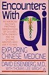Encounters with Qi
