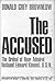 The Accused: The Ordeal of ...