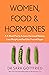Hack Your Hormones, The Hormone Fix, Women, Food and Hormones... by Davinia Taylor