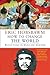 How to Change the World: Reflections on Marx and Marxism by Eric Hobsbawm (2012-10-30)