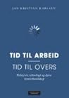 Tid til arbeid - ...