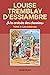 À la croisée des chemins, tome 3 by Louise Tremblay d'Essiambre