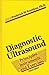Diagnostic ultrasound by Frederick W. Kremkau