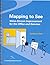 Mapping to See: Participant Guide: Value-Stream Improvement for the Office and Services