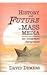 History And Future Of Mass Media: An Integrated Perspective (Hampton Press Communication)