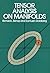 Tensor Analysis on Manifolds (Dover Books on Mathematics) by Richard L. Bishop (2003-03-17)