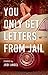 [You Only Get Letters from Jail] [By: Angel, Jodi] [July, 2013]