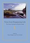 Notes from Disappearing Lake: The River Journals of Robert Sund by Robert Sund (March 21, 2012) Paperback