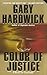 [Color of Justice] [Author: Hardwick, Gary] [November, 2002]