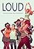 Loud: Stories to Make Your ...