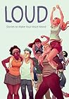 Loud: Stories to Make Your Voice Heard