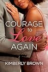 Courage to Love Again