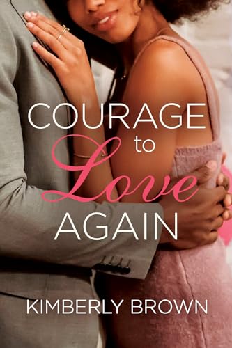 Courage to Love Again (Paperback)