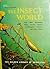 The Insect World