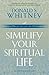 Simplify Your Spiritual Life by Donald S. Whitney