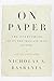 By Nicholas A. Basbanes On Paper: The Everything of Its Two-Thousand-Year History (First Edition)