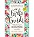 The Girl's Guide: Getting t...