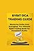 Bybit DCA Trading Guide: Mastering Dollar-Cost Averaging :The ultimate Bybit Trading Guide for Consistent Profits