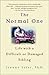 The Normal One: Life with a Difficult or Damaged Sibling Paperback – September 30, 2003