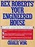 Rex Roberts Your Engineered House by Charles Wing (1987-07-02)