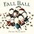 [ FALL BALL By McCarty, Peter ( Author ) Hardcover Sep-03-2013