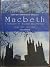 Macbeth by William Shakespeare Macbeth by William Shakespeare