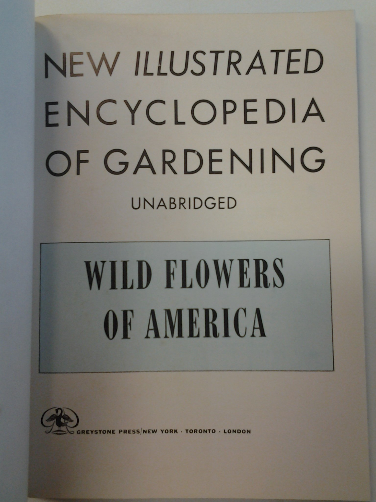 New Illustrated Encyclopedia of Gardening (Wild Flowers of America)