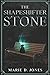 The Shapeshifter Stone