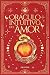 Oráculo intuitivo del AMOR:...