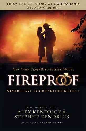 (Fireproof) By Kendrick, Alex (Author) Paperback on 12-Jul-2011