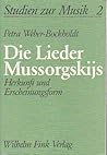 Die Lieder Mussorgskijs: Herkunft und Erscheinungsform (Studien zur Musik) (German Edition)