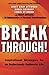 Breakthrough!: Inspirational Strategies for an Audaciously Authentic Life by Attwood, Janet Bray, Shimoff, Marci, Attwood, Chris (2013) Paperback