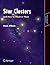 Star Clusters and How to Observe Them (Astronomers' Observing Guides) by Mark Allison (2010-06-02)