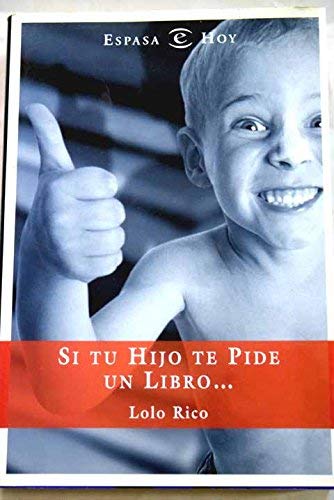 Si tu hijo te pide un lib (Paperback)