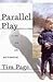 Parallel Play: Growing Up with Undiagnosed Asperger's [Hardcover]