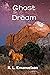 Ghost Dream