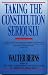 Taking the Constitution Seriously by Walter Berns (1991-01-03)
