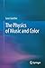 [(The Physics of Music and Color)] [By (author) Leon Gunther] published on (September, 2011)