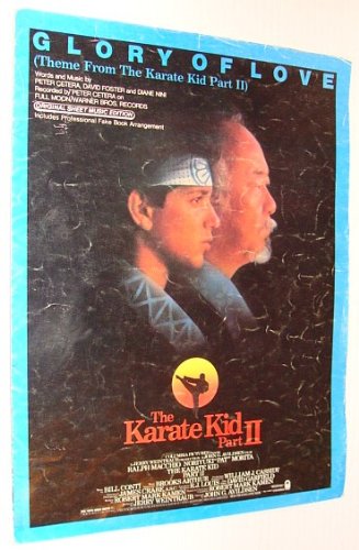 Glory of Love - Theme from The Karate Kid, Part II (Two/2) - Original Sheet Music Edition