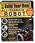 Build Your Own All-Terrain Robot by Brad Graham (2004-04-15)