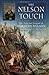 The Nelson Touch: The Life and Legend of Horatio Nelson by Terry Coleman (2004-07-08)